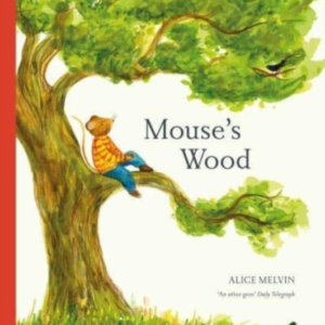 Mouse's Wooda Year In Nature