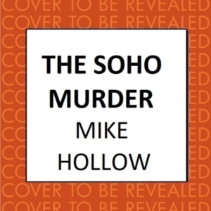 The Soho Murder The Enthralling Wartime Murder Mystery