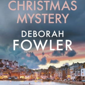 A St Ives Christmas Mystery The Must-Read Festive Cosy Crime