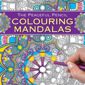 The Peaceful Pencil: Colouring Mandalas 75 Mindful Patterns