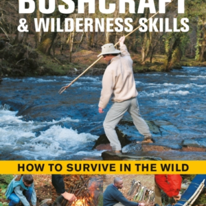 Bushcraft & Wilderness Skills How To Survive In The Wild