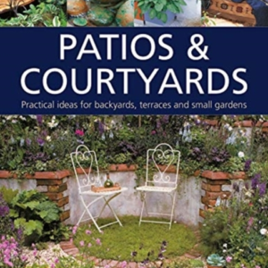 Patios & Courtyards Practical Ideas For Backyards, Terraces