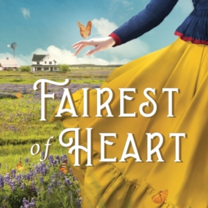 Fairest Of Heart