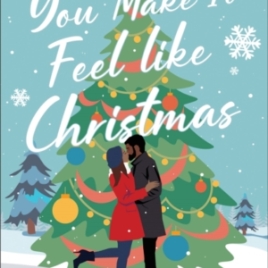 You Make It Feel Like Christmas