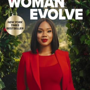 Woman Evolve Break Up With Your Fears And Revolutionize Your