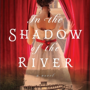 In The Shadow Of The River