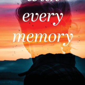 With Every Memory  -  A Novel