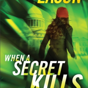 When A Secret Kills  -  A Novel