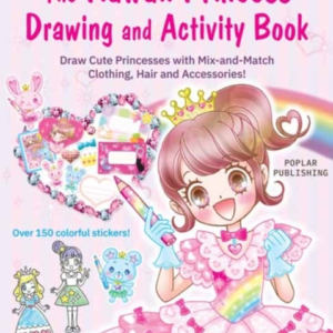 The Kawaii Princess Drawing And Activity Book Draw Cute Prin
