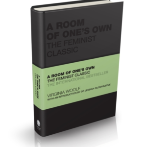 A Room Of One'S Own The Feminist Classic