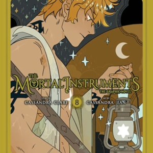 The Mortal Instruments The Graphic Novel Vol. 8