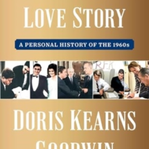 An Unfinished Love Storya Personal History Of The 1960S