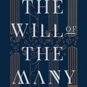 The Will Of The Many