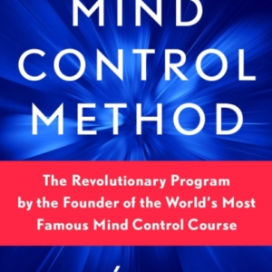 The Silva Mind Control Methodthe Revolutionary Program By Th
