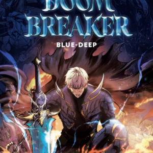 Doom Breaker Volume Onea Webtoon Unscrolled Graphic Novel