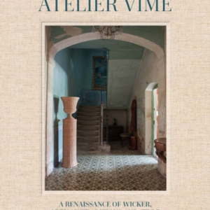The World Of Atelier Vimea Renaissance Of Wicker And Style