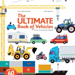 The Ultimate Book Of Vehiclesfrom Around The World
