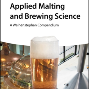 Applied Malting And Brewing Sciencea Weihenstephan Compendiu