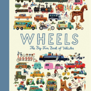 Wheelsthe Big Fun Book Of Vehicles