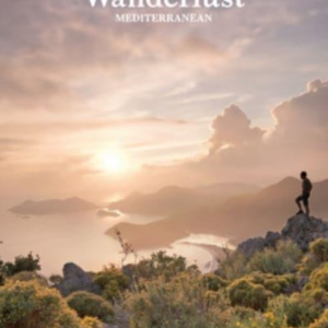 Wanderlust Mediterraneanexploring Trails Along The Mediterra