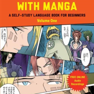 Learn Japanese With Manga Volume Onea Self-Study Language Bo