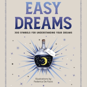 Easy Dreams300 Symbols For Understanding Your Dreams