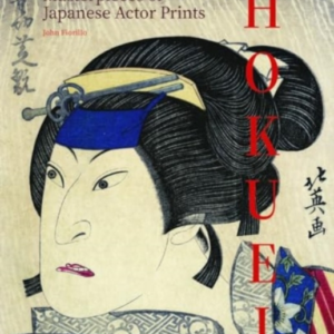 Hokuei Masterpieces Of Japanese Actor Prints