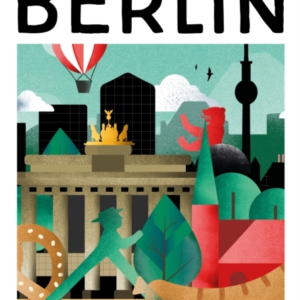 Why Should I Go To Berlinthe City You Definitely Need To Vis
