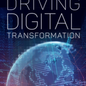 Driving Digital Transformationlessons From Building The Firs