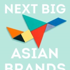 The Next Big Asian Brandswho Will Emerge Stronger And Smarte