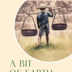 A Bit Of Earth