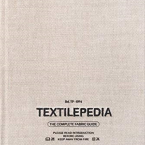 Textilepediathe Complete Fabric Guide