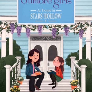 Gilmore Girls At Home In Stars Hollow