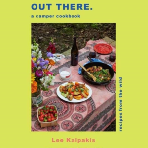 Out There Camper Cookbookrecipes From The Wild