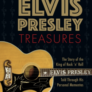 Elvis Presley Treasuresthe Story Of The King Of Rock 'N' Rol