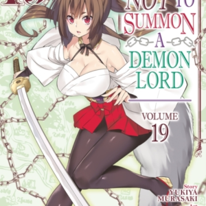 How Not To Summon A Demon Lord (Manga) Vol. 19