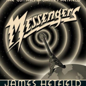 Messengersthe Guitars Of James Hetfield