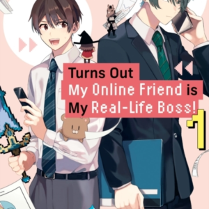 Turns Out My Online Friend Is My Real-Life Boss! 1