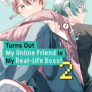 Turns Out My Online Friend Is My Real-Life Boss! 2