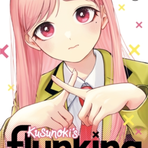 Kusunoki's Flunking Her High School Glow-Up 1