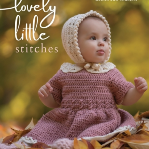 Lovely Little Stitches25 Easy Adorable Crochet Patterns For