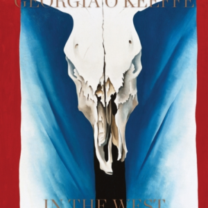 Georgia O'Keeffe In The West