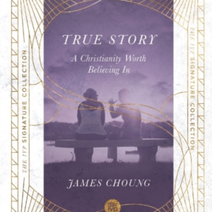 True Story  -  A Christianity Worth Believing In