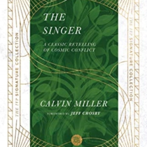 The Singer  -  A Classic Retelling Of Cosmic Conflict