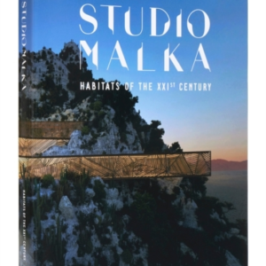 Studio Malka Habitats Of The Twenty-First Century