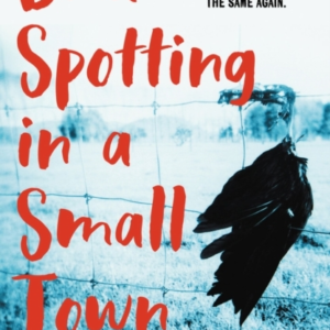Bird Spotting In A Small Town