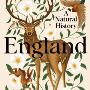 England A Natural History