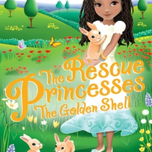 The Rescue Princesses: The Golden Shell
