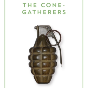 The Cone-Gatherers