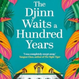 The Djinn Waits A Hundred Years